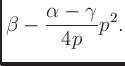 $\displaystyle \beta -\frac{\alpha - \gamma}{4p}p^2.$