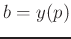 $ b = y(p)$