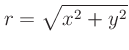$\displaystyle r = \sqrt{x^2 + y^2}$