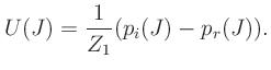 $\displaystyle U(J)= \frac{1}{Z_1}(p_i(J)-p_r(J)).
$