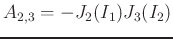 $ A_{2, 3} = -J_2(I_1)J_3(I_2)$